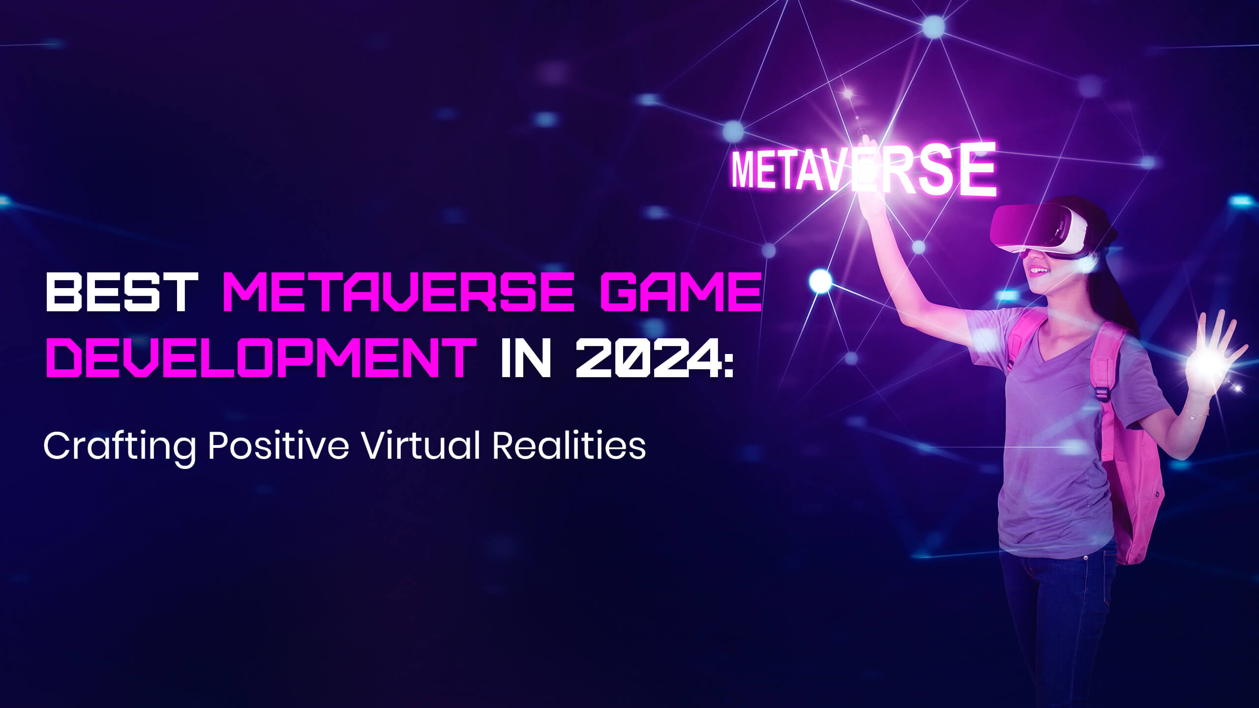 Metaverse Game Development - Web 3.0 India