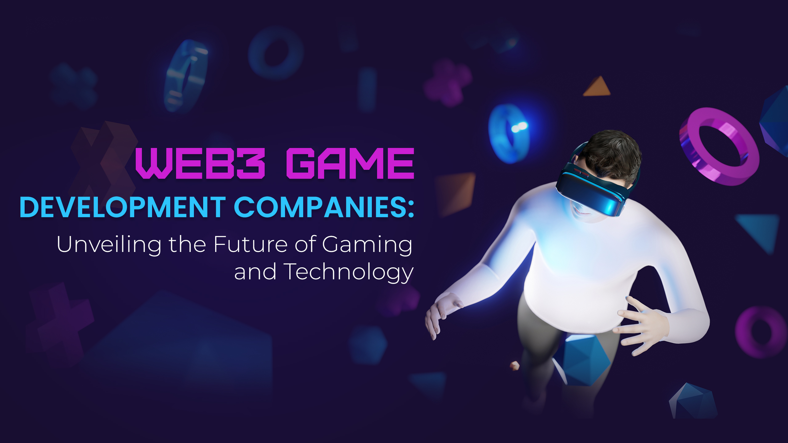 Web3 Game Development - Web 3.0 India