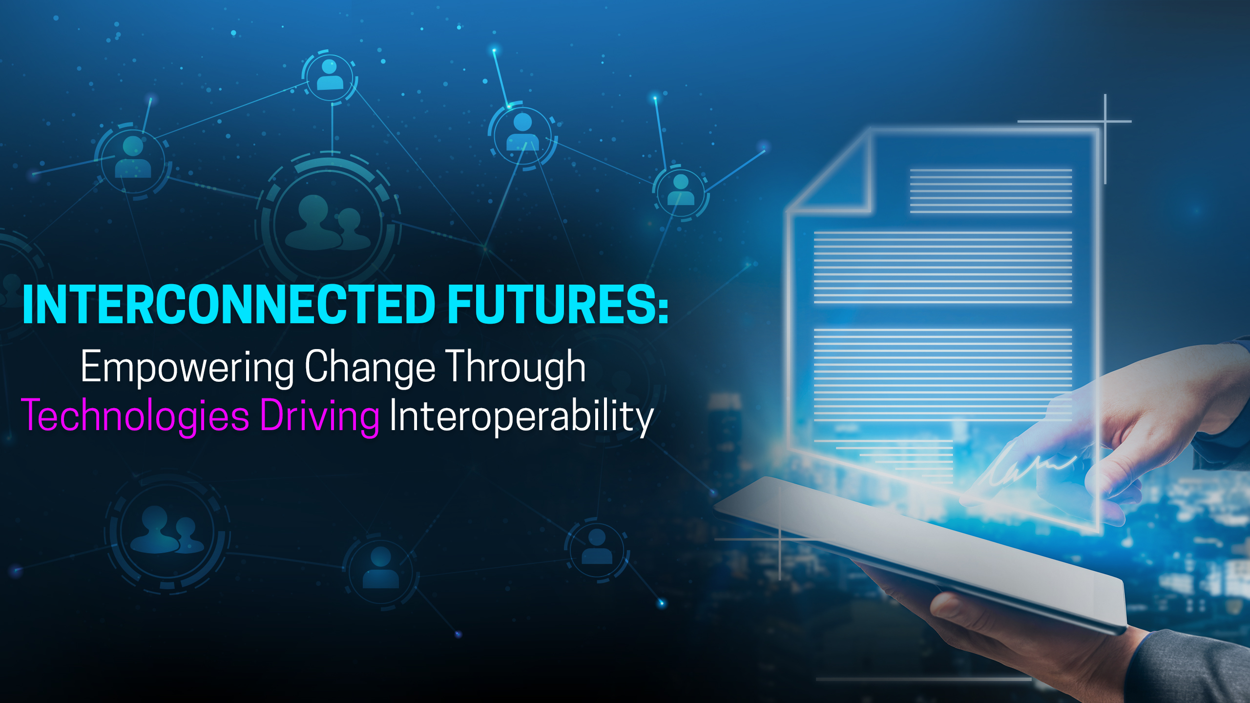 Technologies Driving Interoperability
