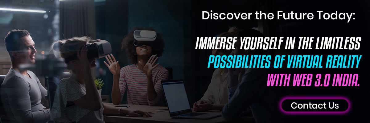 Virtual Reality & Metaverse Development Services - Web 3.0 India
