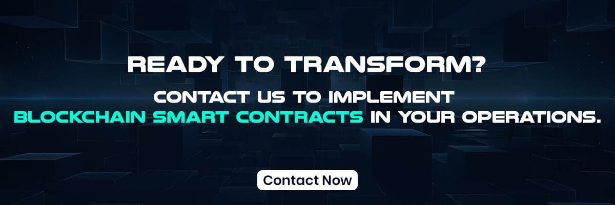 Contact Us to Implement Blockchain Smart Contracts