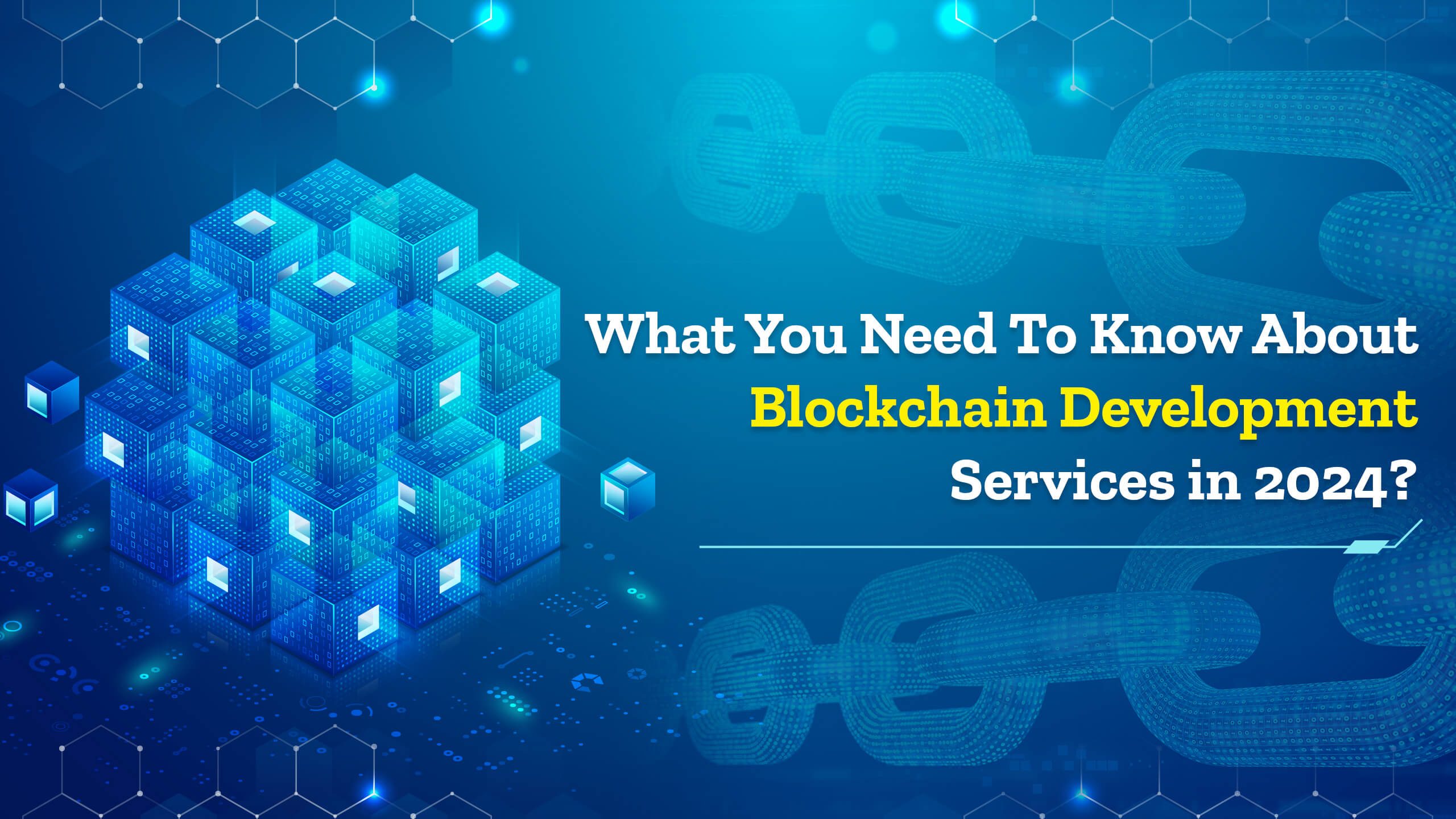 Know About Blockchain Development Services in 2024