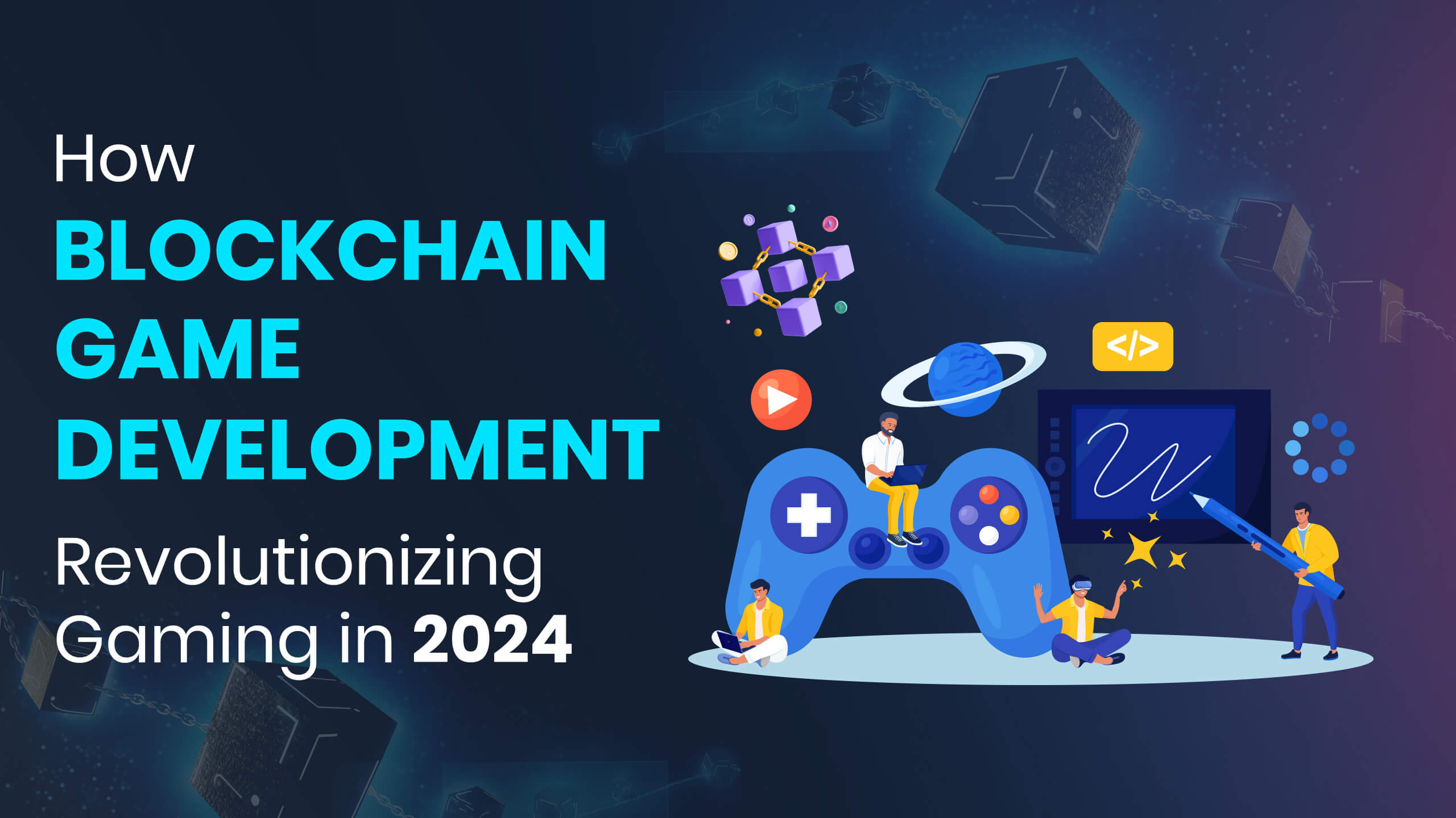 Blockchain Game Development Revolutionizing Gaming