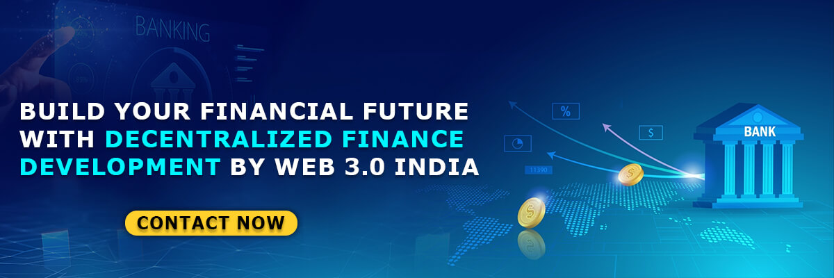 Decentralized Finance Development - Web 3.0 India