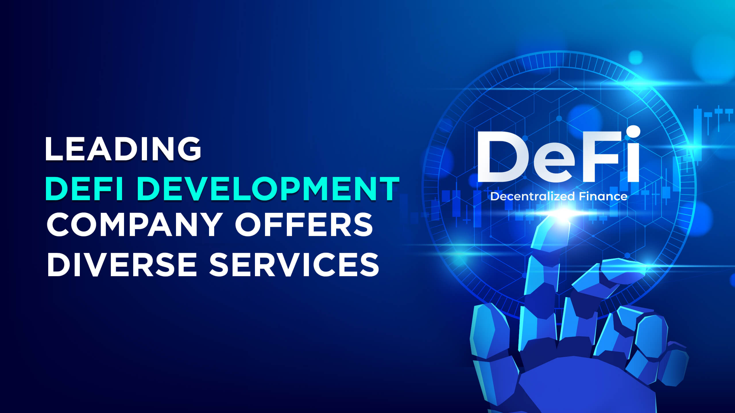 Leading DeFi Development Company Offers Diverse Services