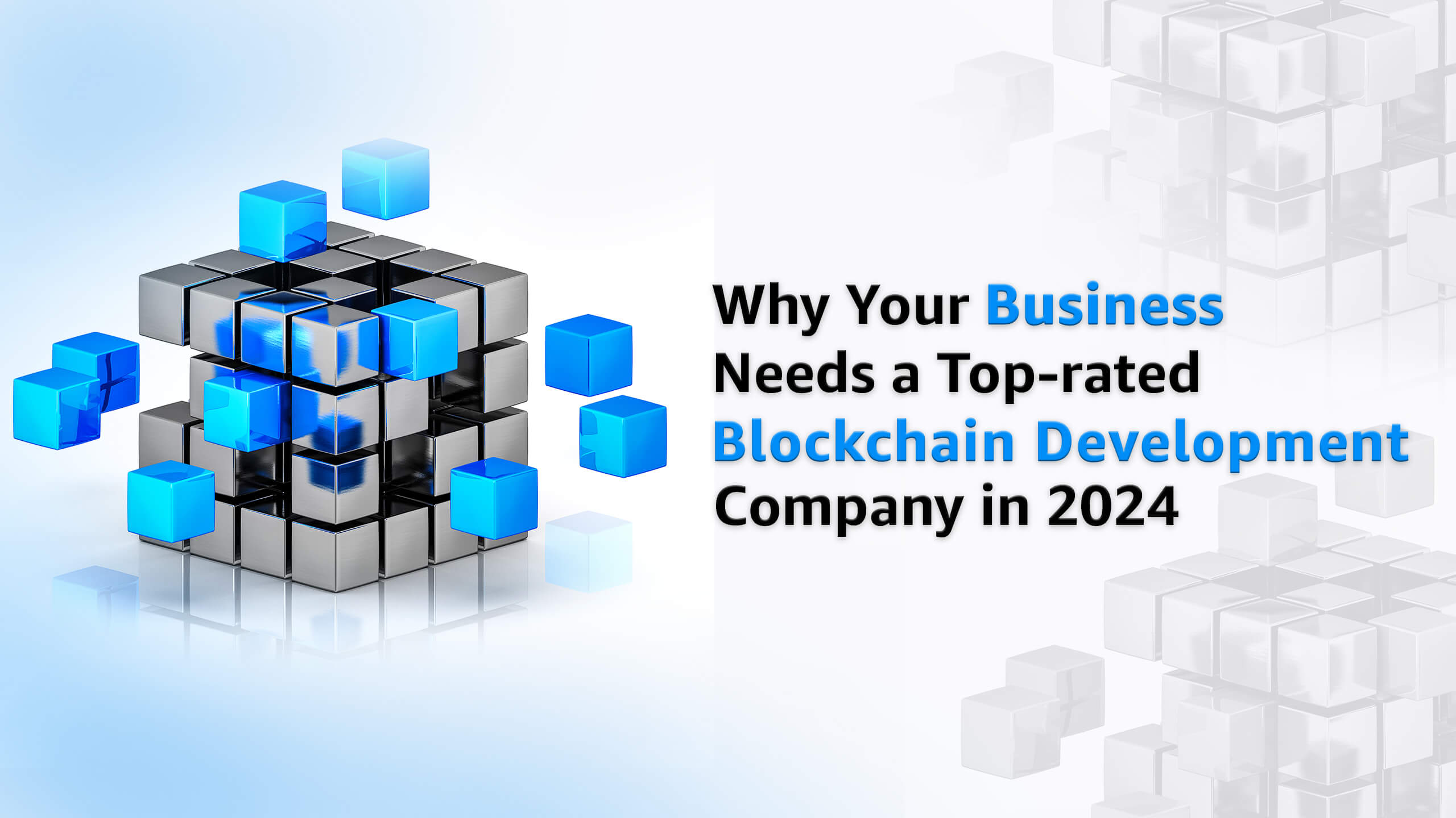 Your Business Needs Blockchain Development Company