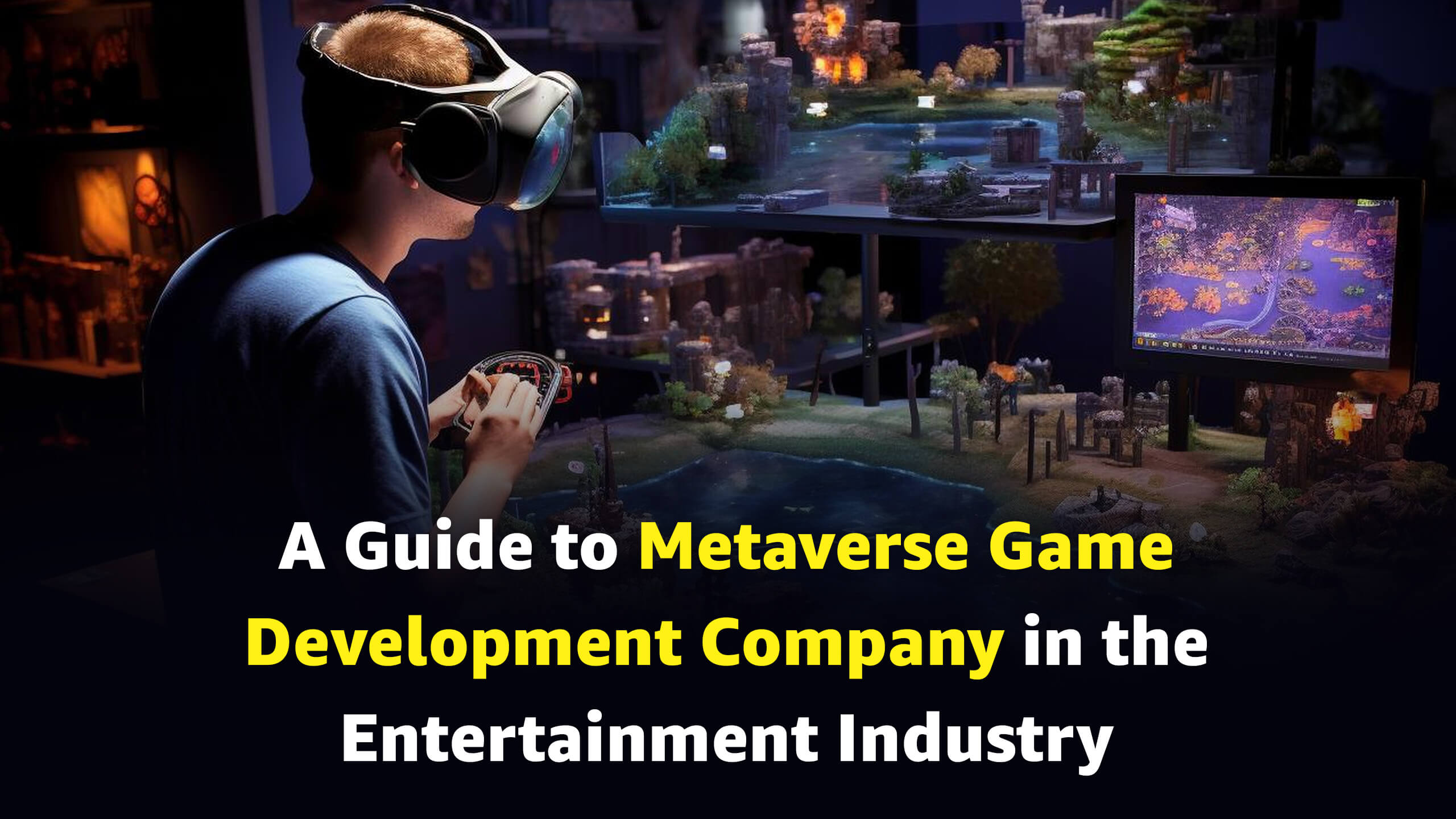 Metaverse Game Development Company in Entertainment