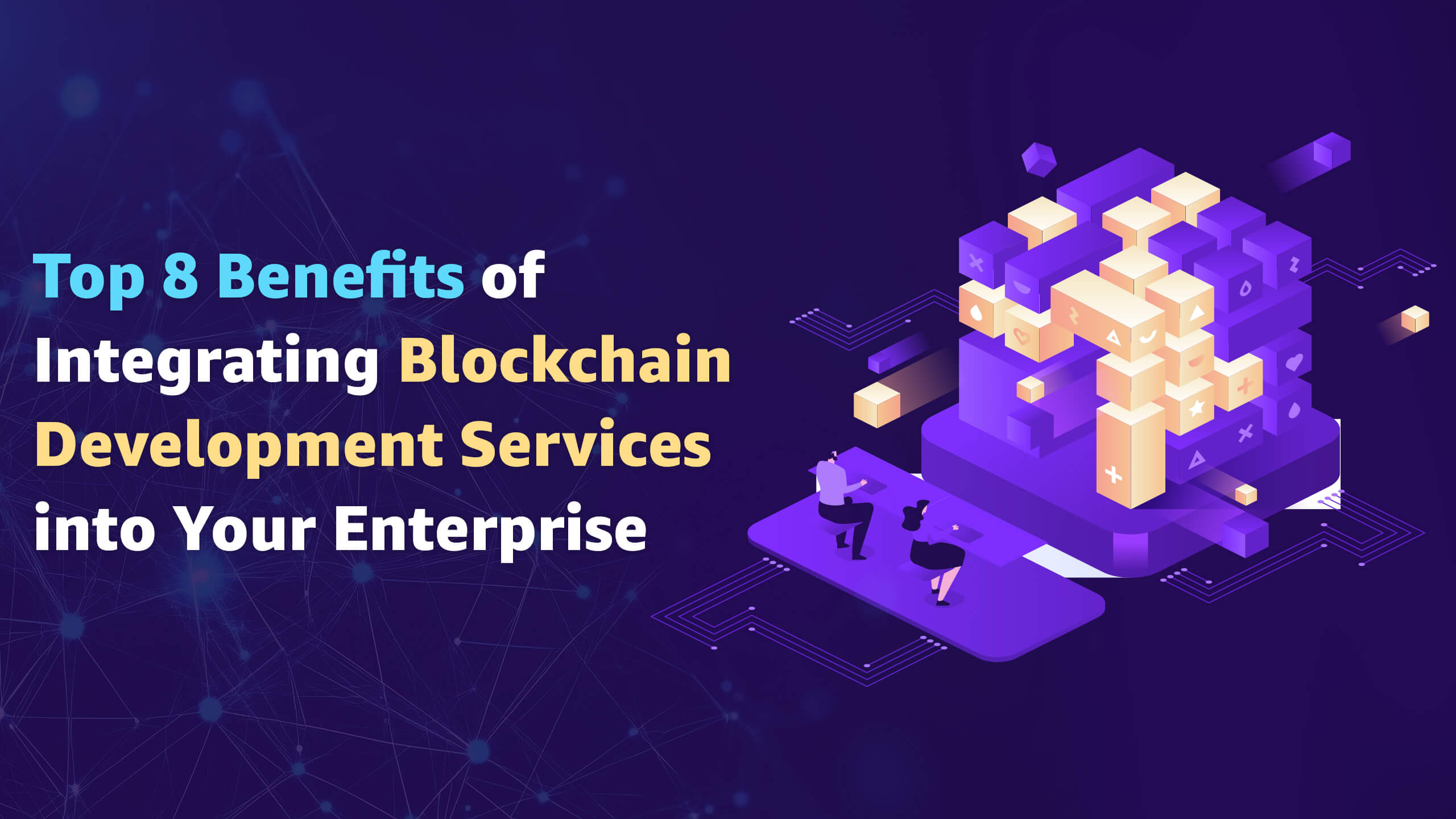 8 Benefits of Blockchain Development Services