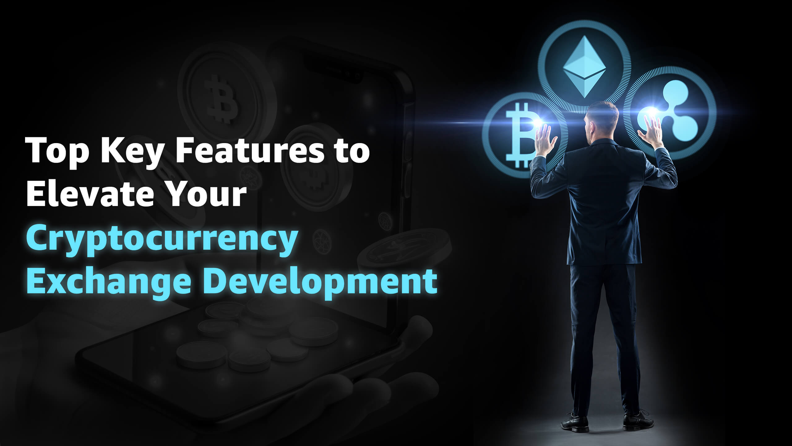 Key Features for Cryptocurrency Exchange Development