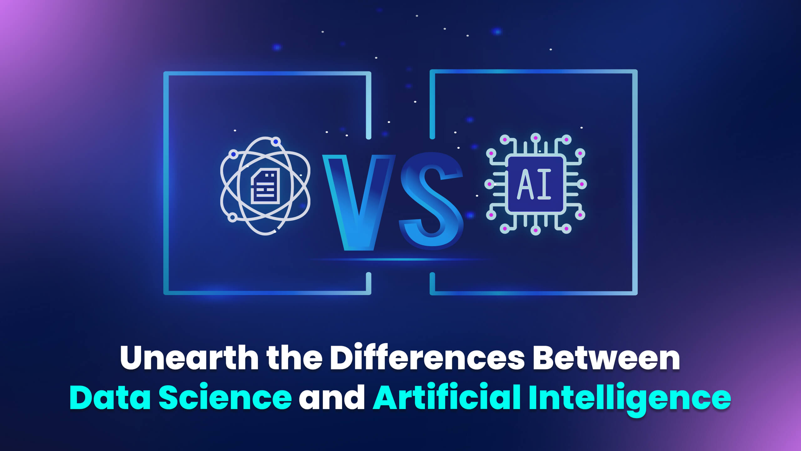 Differences Between Data Science and Artificial Intelligence