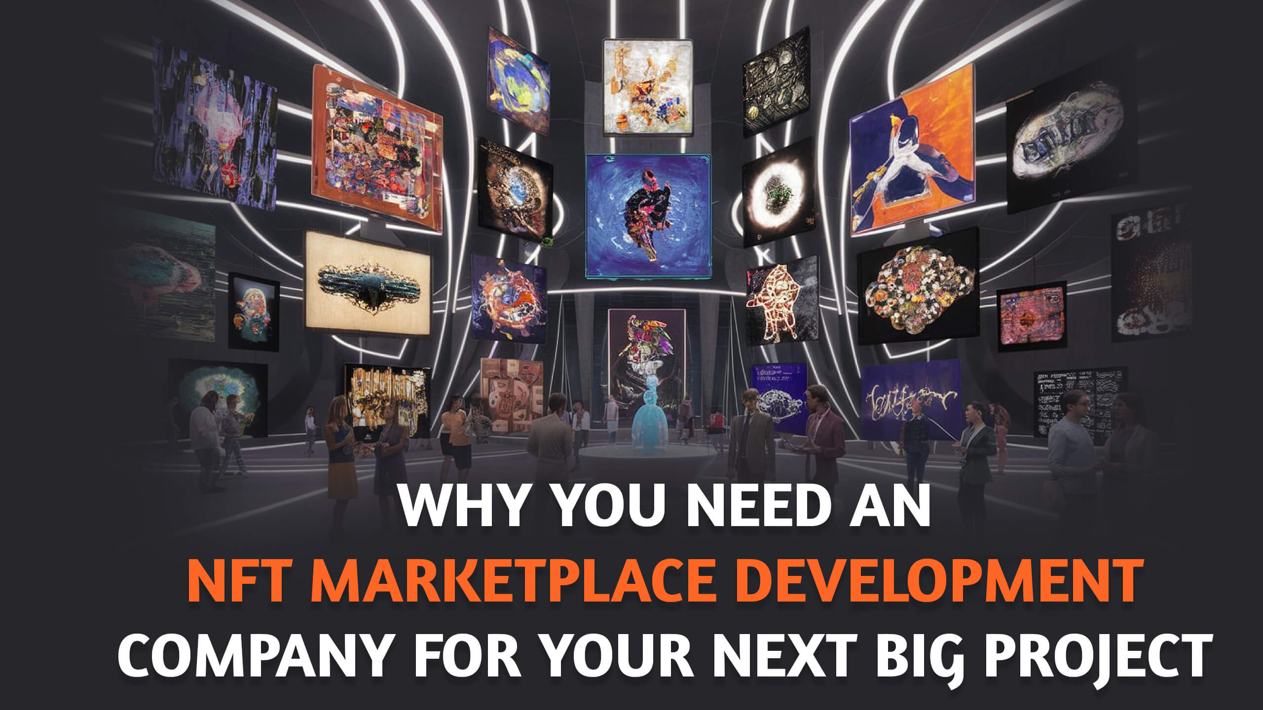 Why Hire an NFT Marketplace Development Company